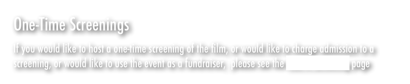 DVDS FOR HOME VIEWING

Support the film by buying your own copy of the film, or share with friends and family.

DVDs can be purchased for $18 + shipping through our fast and secure online credit card system.



You may also pay by check and send to the below address.
$20 (US), $21 (Canada), $22.50 (Int’l)

RE-EMERGING FILMS
123 West 131st Street, Suite 3
New York, NY, 10027 

Please note that these DVDs are for home use only, for screenings of 10 or less people, and it is illegal to screen these DVDS publicly.